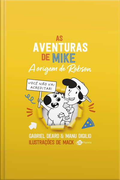 As Aventuras De Mike 4: A Origem De Robson