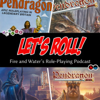 Lets Roll: Pendragon