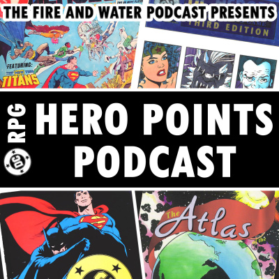 Dc Rpg: The Hero Points Podcast