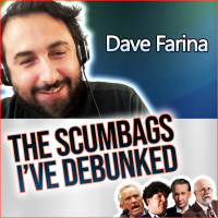 Dave Farina: The Scumbags Ive Debunked