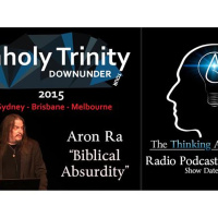 Unholy Trinity Down Under - Aron Ra Biblical Absurdity