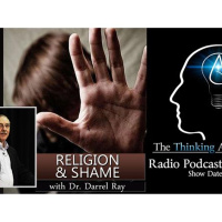 Religion and Shame (with Dr. Darrel Ray)