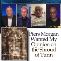Piers Morgan Wanted My Opinion on the Shroud of Turin