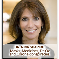 Dr. Nina Shapiro: Masks, Medicines, Dr. Oz, and Corona-Conspiracies
