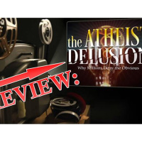 Movie Review: The Atheist Delusion