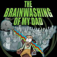 The Brainwashing of my Dad (with documentary filmmaker Jen Senko)