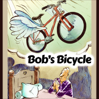 Bobs Bicycle: Prayer, Priorities, and the God of Diminishing Returns