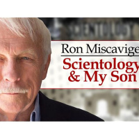 Ron Miscavige: Scientology and my Son