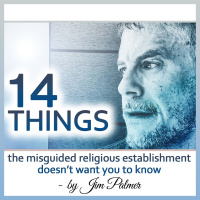 14 Things the Misguided Religious Establishment Doesnt Want You to Know