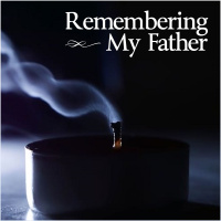 Remembering My Father