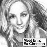 Meet Erin: Ex-Christian