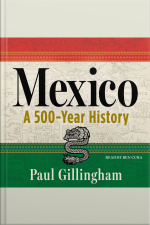 Mexico: A 500-year History