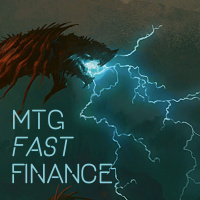 MTG Fast Finance Episode 18