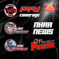 NHRA Drag Racing PRI news recap with Joe Castello and Alan Reinhart
