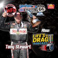 Tony Stewart joins WFO Radio! Plus, Lifes a Drag makes a special appearance!