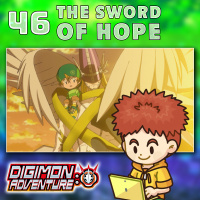 Digimon Adventure 2020 Episode 46 “The Sword of Hope”
