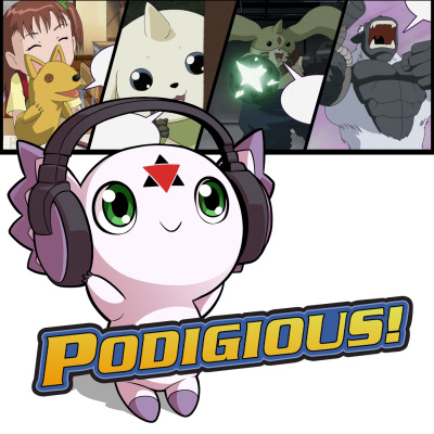 Podigious! A Digimon Anime Podcast!