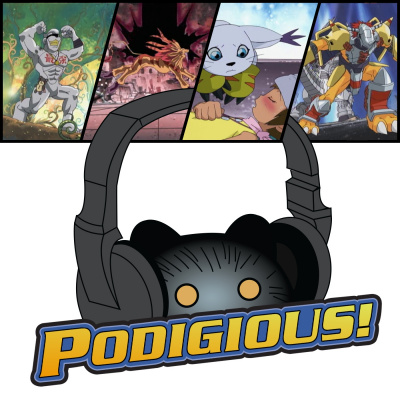 Podigious! A Digimon Anime Podcast!