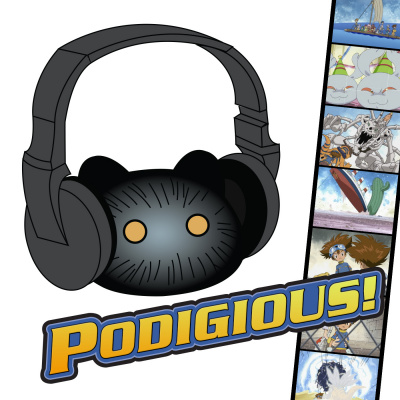 Podigious! A Digimon Anime Podcast!