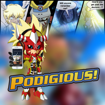 Podigious! A Digimon Anime Podcast!