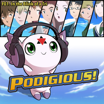 Podigious! A Digimon Anime Podcast!