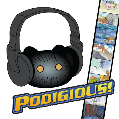 Podigious! A Digimon Anime Podcast!