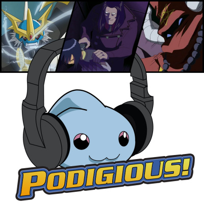 Podigious! A Digimon Anime Podcast!