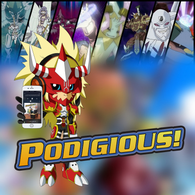 Podigious! A Digimon Anime Podcast!