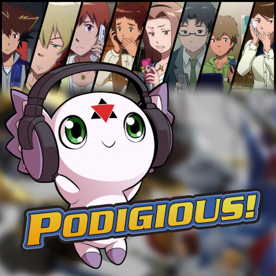 Podigious! A Digimon Anime Podcast!