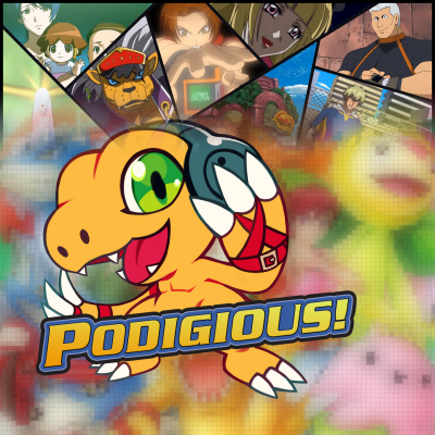 Podigious! A Digimon Anime Podcast!