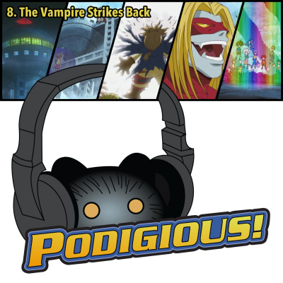 Podigious! A Digimon Anime Podcast!