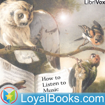 How To Listen To Music By Henry Edward Krehbiel