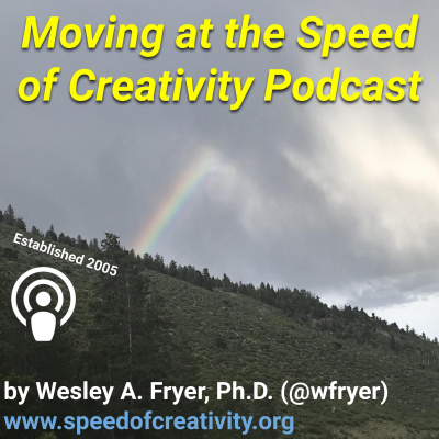 Moving At The Speed Of Creativity Podcasts