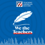 Teachingamericanhistory.org Podcast
