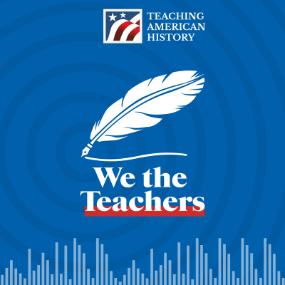 Teachingamericanhistory.org Podcast