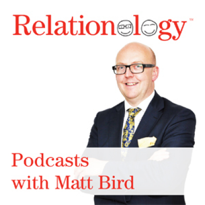 Relationology Podcast With Matt Bird