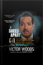 A Breed Apart: The True Story Of A $40 Million Credit Card Conspiracy, Betrayal, Prison, And Redemption