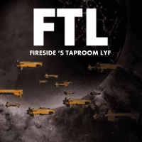 27 - FTL: Firesides Taproom Lyf