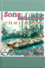 Coleção Sons Relaxantes - Sons De Flauta De Bambu