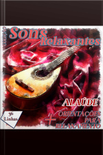 Coleção Sons Relaxantes - Sons De Alaúde