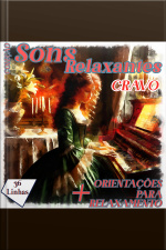 Coleção Sons Relaxantes - Sons De Cravo