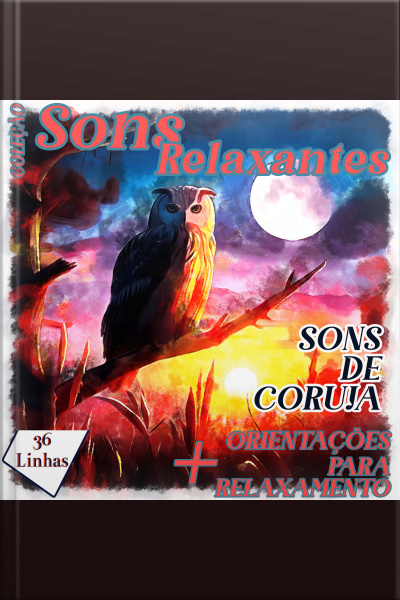Coleção Sons Relaxantes - Sons De Coruja