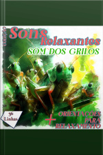 Coleção Sons Relaxantes - Sons De Grilos