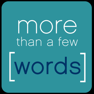 More Than A Few Words