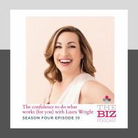 Season 4 Episode 10: The confidence to do what works (for you)