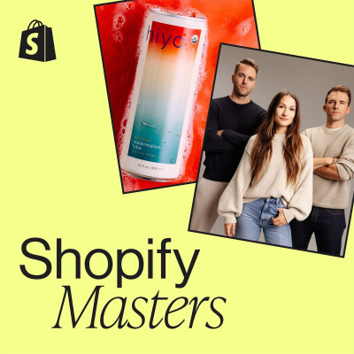 Shopify Masters | The Ecommerce Business And Marketing Podcast For Ambitious Entrepreneurs