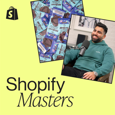 Shopify Masters | The Ecommerce Business And Marketing Podcast For Ambitious Entrepreneurs
