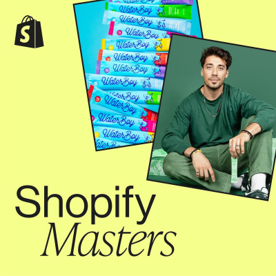 Shopify Masters | The Ecommerce Business And Marketing Podcast For Ambitious Entrepreneurs