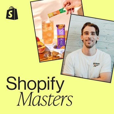 Shopify Masters | The Ecommerce Business And Marketing Podcast For Ambitious Entrepreneurs
