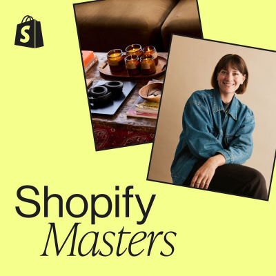 Shopify Masters | The Ecommerce Business And Marketing Podcast For Ambitious Entrepreneurs